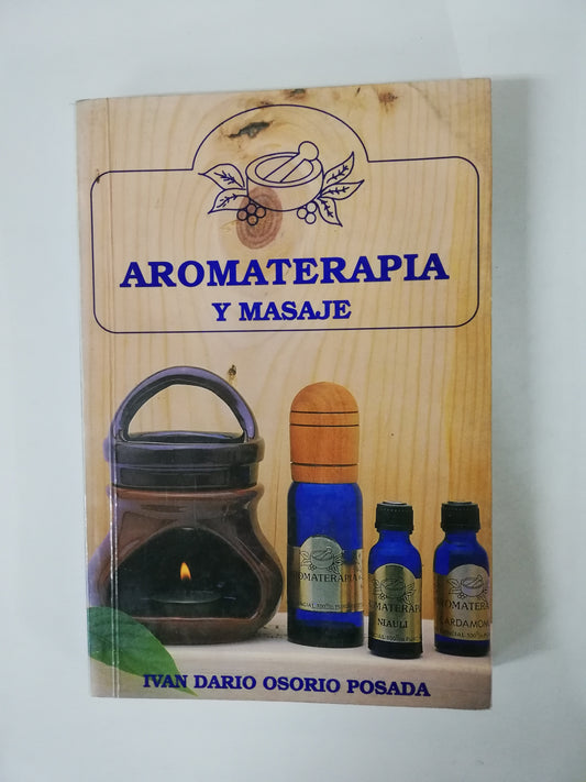 AROMATERAPIA Y MASAJE - IVAN DARIO OSORIO POSADA
