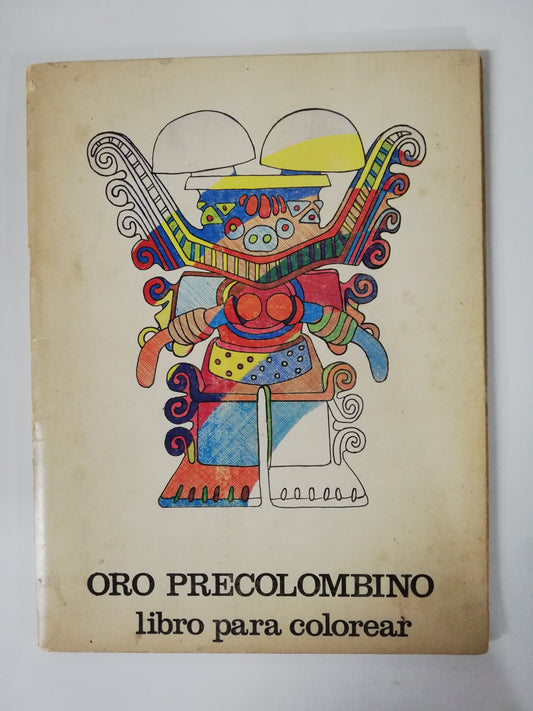 ORO PRECOLOMBINO - LIBRO PARA COLOREAR