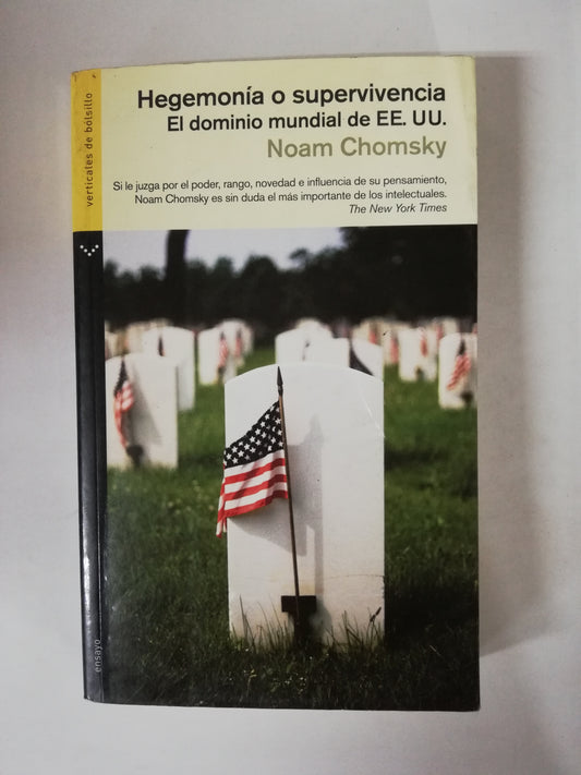 HEGEMONÍA O SUPERVIVENCIA - NOAM CHOMSKY