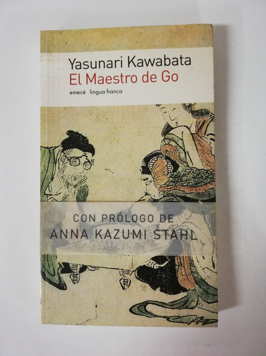EL MAESTRO DE GO - YASUNARI KAWABATA