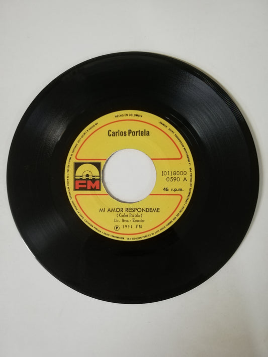 VINILO CARLOS PORTELA - MI AMOR RESPONDEME / HIMNO PARA LA SOLEDAD DE MAMÁ