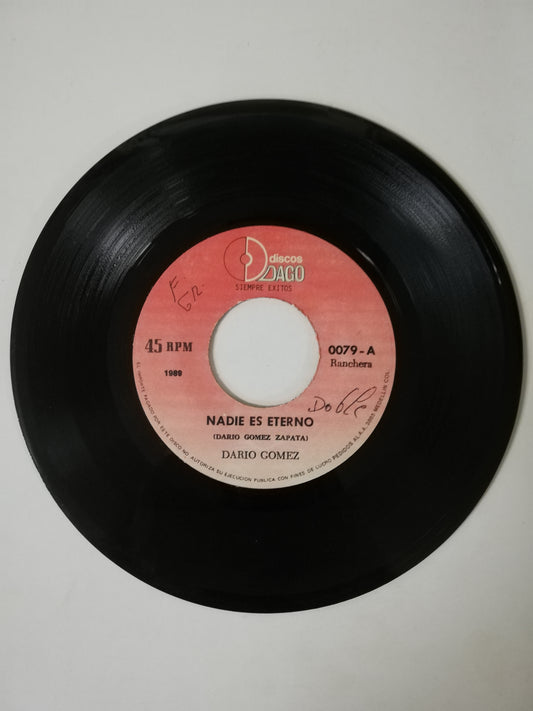 VINILO DARIO GOMEZ - NADIE ES ETERNO / SI NEGABAS QUE BUSCABAS