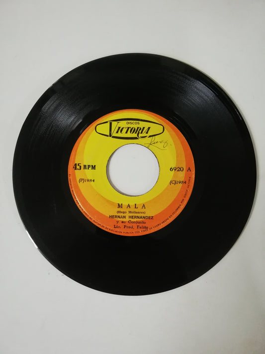 VINILO HERNAN HERNANDEZ - MALA / FUEGO DE TU AMOR