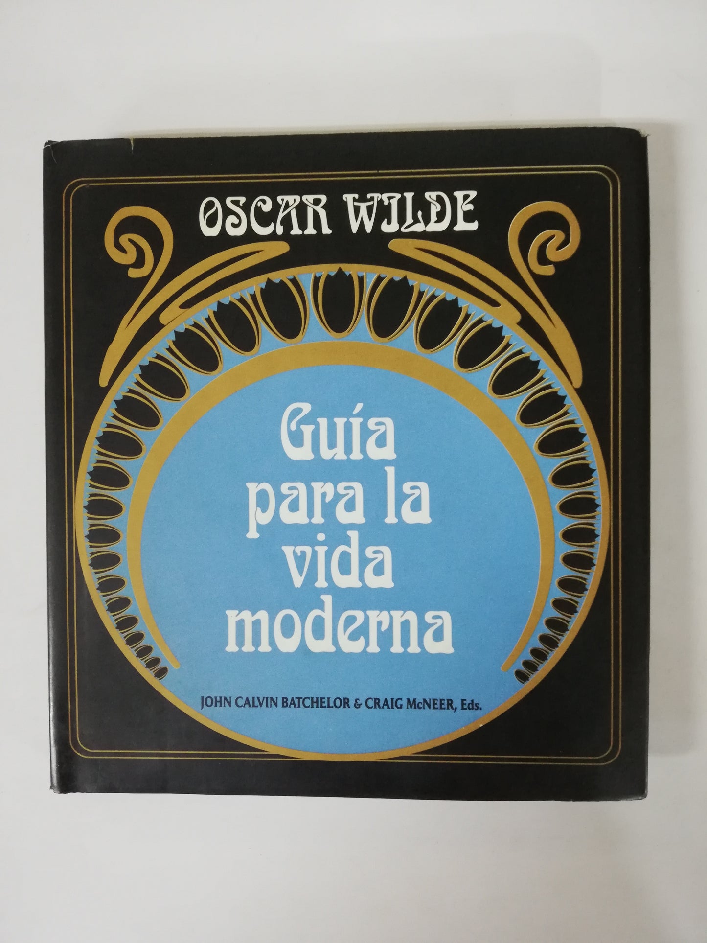 GUIA PARA LA VIDA MODERNA - OSCAR WILDE