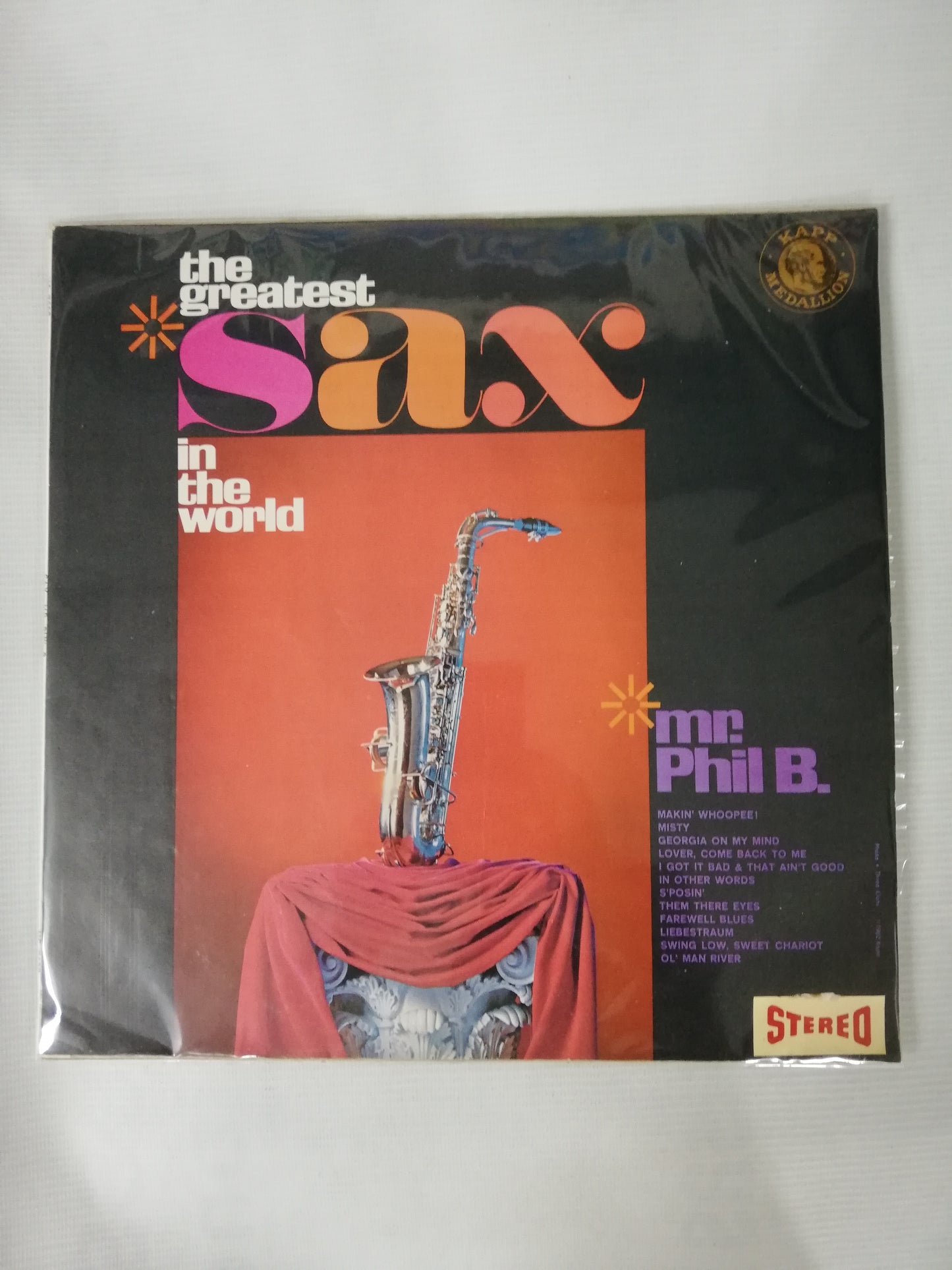 LP MR. PHIL B. ORCHESTRA DIRECTED BY JACK ELLIOTT - THE GREATEST SAX IN THE WOLRD