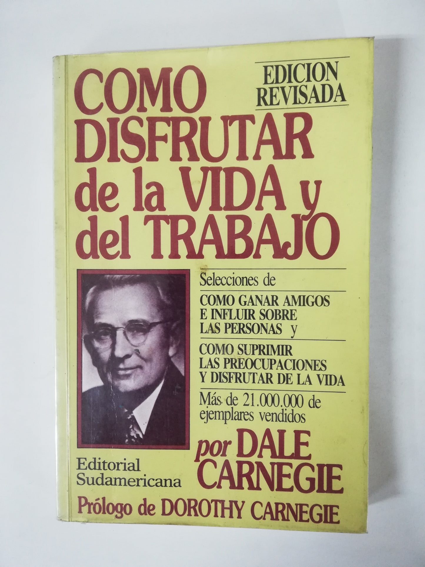 COMO DUSFRUTAR DE LA VIDA Y DEL TRABAJO - DALE CARNEGIE