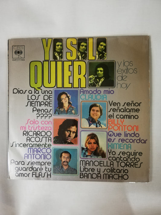 LP YO SOLO QUIERO Y LOS EXITOS DE HOY - VARIOS INTÉRPRETES