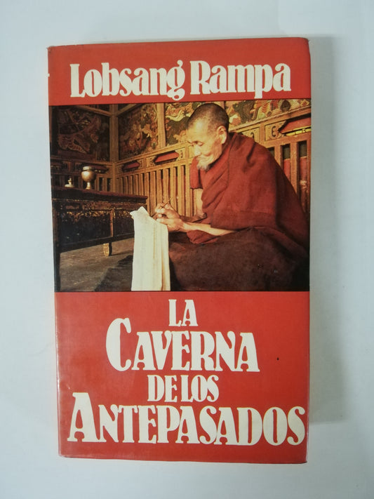 LA CAVERNA DE LOS ANTEPASADOS - LOBSANG RAMPA