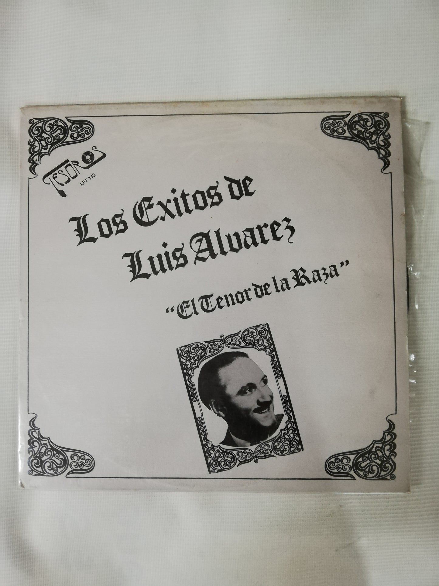 LP LUIS ALVAREZ - LOS EXITOS DE LUIS ALVAREZ "EL TENOR DE LA RAZA"
