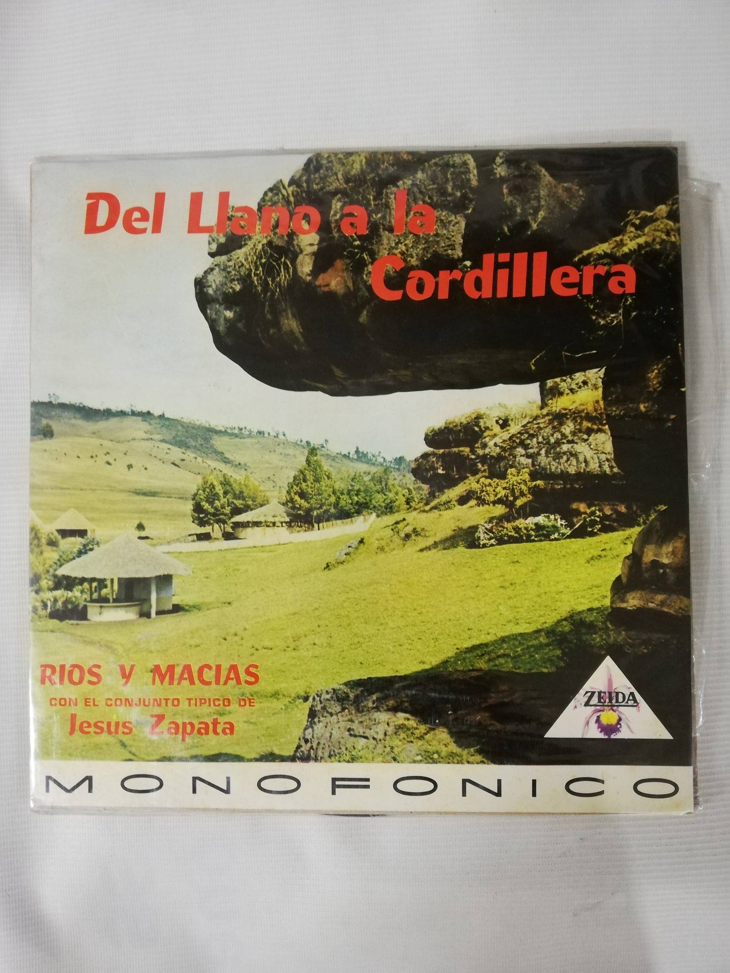 LP RIOS Y MACIAS CON EL CONJUNTO TIPICO DE JESUS ZAPATA - DEL LLANO A LA CORDILLERA