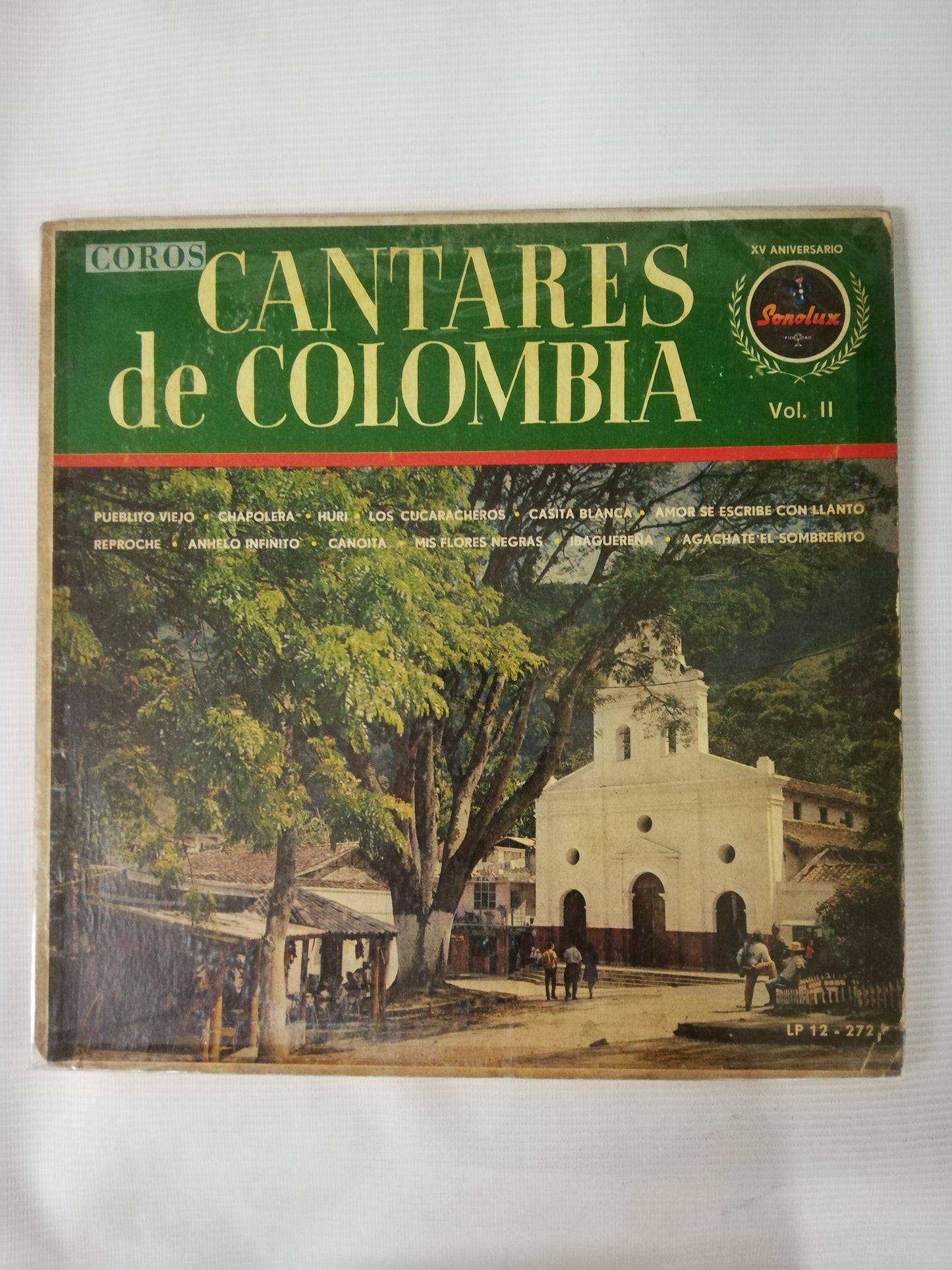 LP COROS CANTARES DE COLOMBIA - COROS CANTARES DE COLOMBIA VOL. II