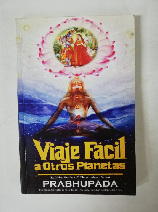 VIAJE FÁCIL A OTROS PLANETAS - PRABHUPADA