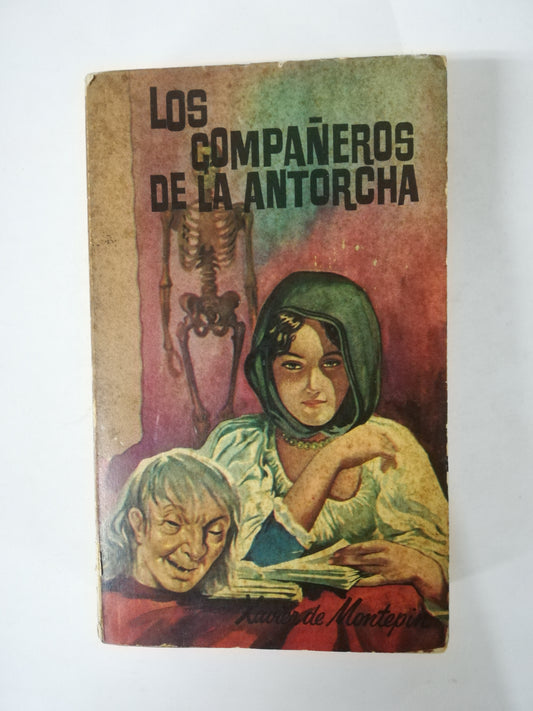 LOS COMPAÑEROS DE ANTORCHA - XAVIER DE MONTEPIN
