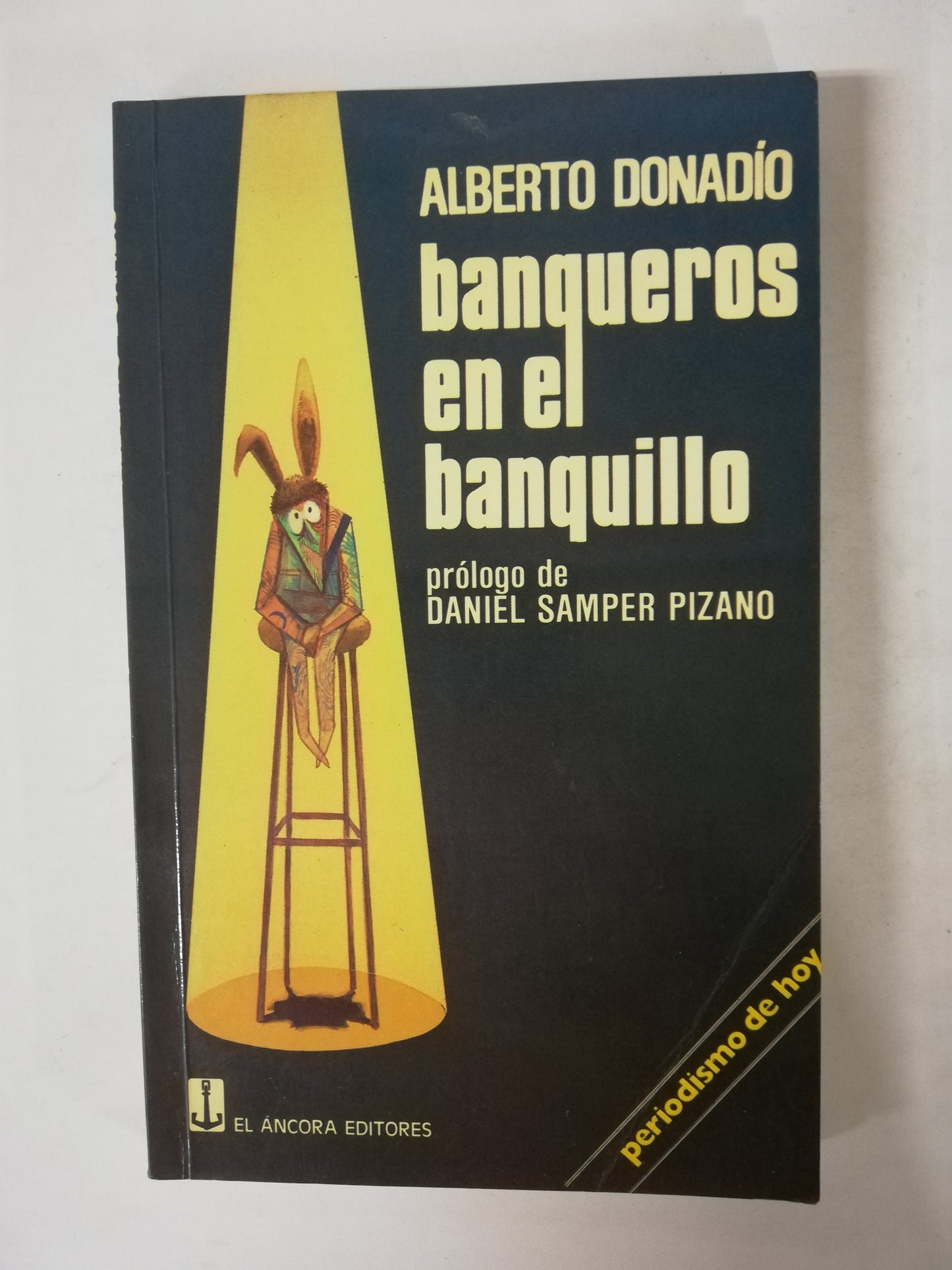 BANQUEROS EN EL BANQUILLO - ALBERTO DONADIO