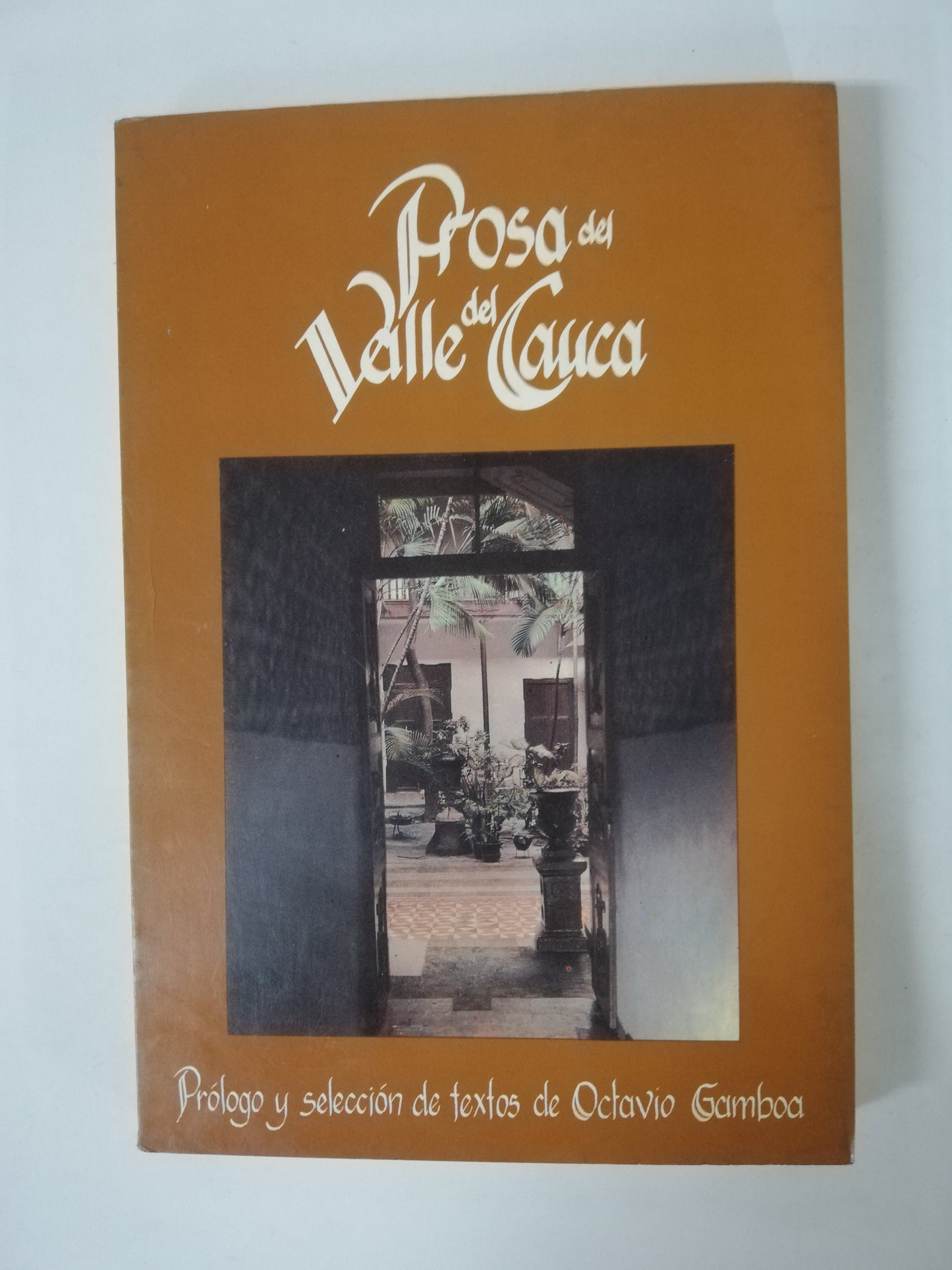 PROSA DEL VALLE DEL CAUCA - OCTAVIO GAMBOA