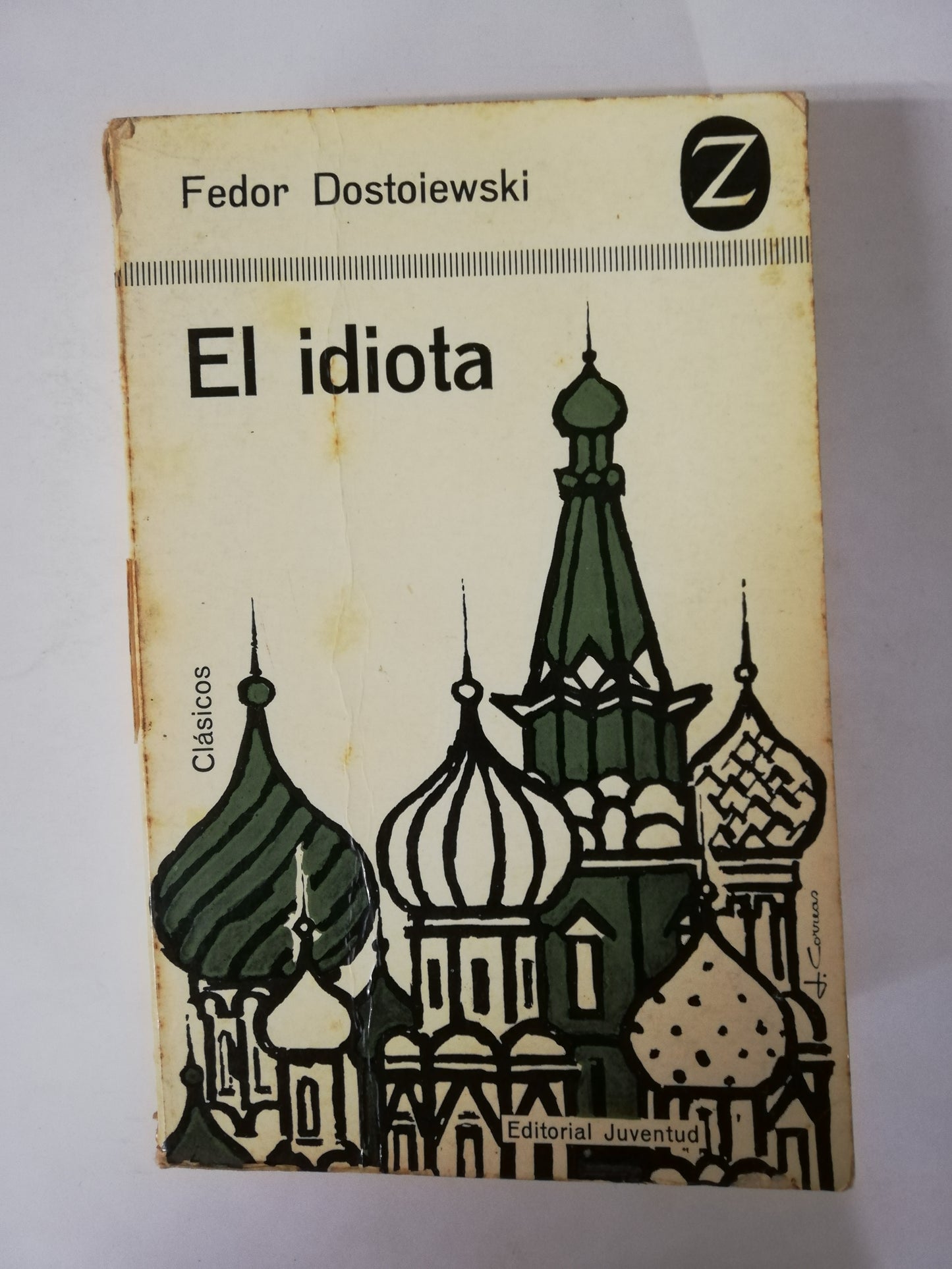 EL IDIOTA - FIODOR DOSTOIEVSKI
