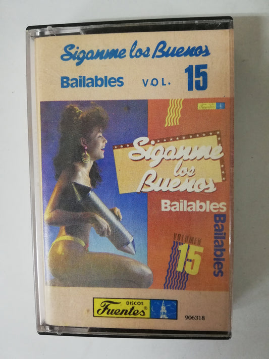 CASSETTE SIGANME LOS BUENOS BAILABLES - SIGANME LOS BUENOS BAILABLES VOL. 15