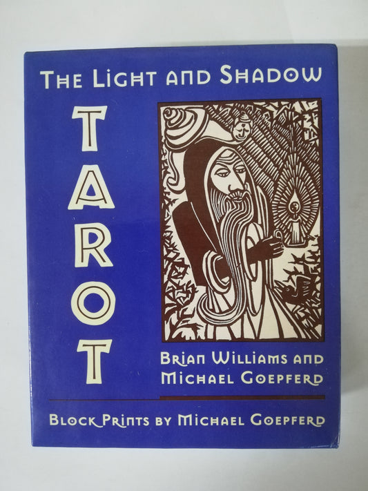 THE LIGHT AND SHADOW TAROT - BRIAN WILLIAMS AND MICHAEL COEFERD