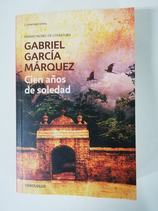 CIEN AÑOS DE SOLEDAD - GABRIEL GARCIA MARQUEZ