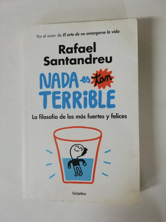 NADA ES TAN TERRIBLE - RAFAEL SANTANDREU