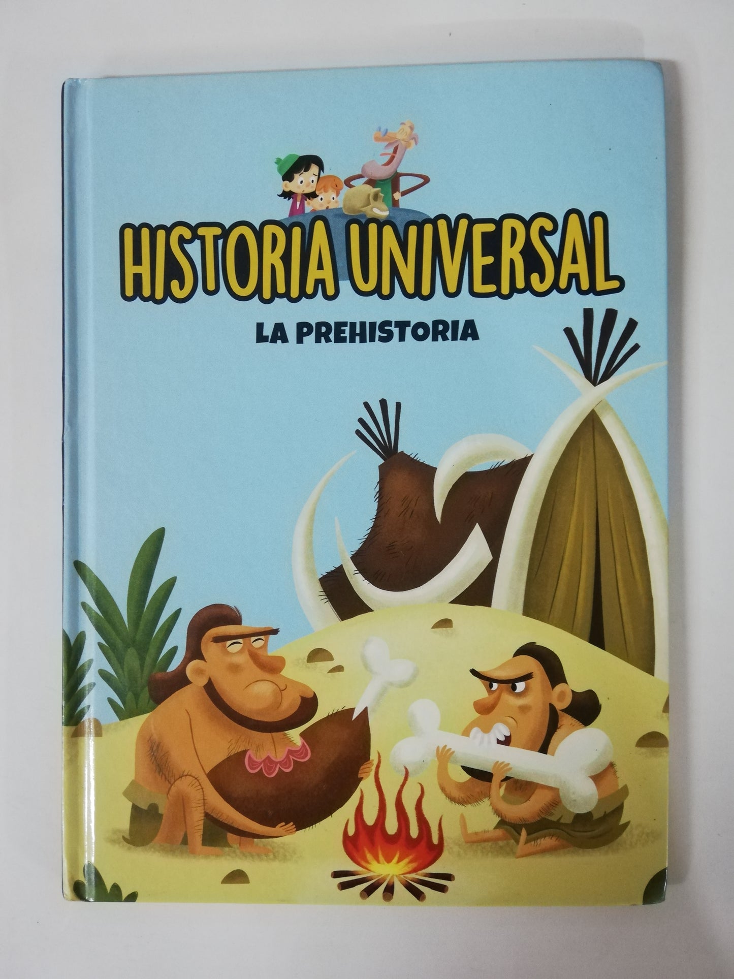 HISTORIA UNIVERSAL: LA PREHISTORIA