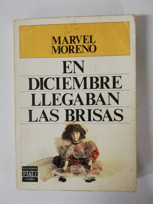 EN DICIEMBBRE LLEGARAN LAS BRISAS - MARVEL MORENO