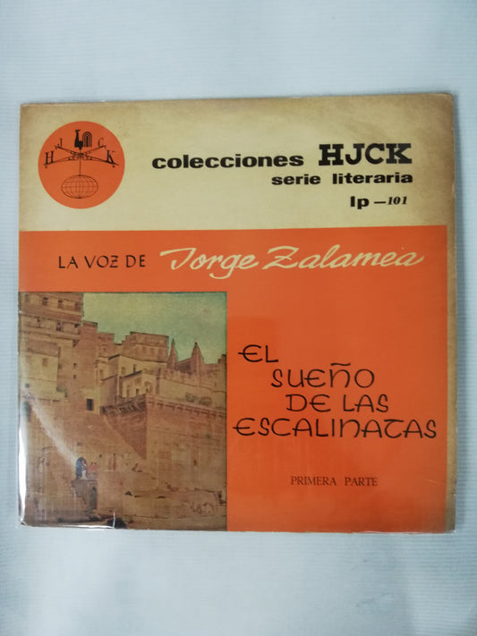 LP EL SUEÑO DE LAS ESCALINATAS PRIMERA PARTE - JORGE ZALAMEA