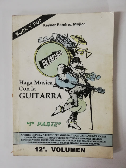 HAGA MÚSICA CON LA GUITARRA: ROCK Y POP - KEYNER RAMIREZ MOJICA