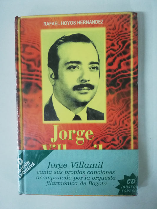 JORGE VILLAMIL - RAFAEL HOYOS HERNANDEZ