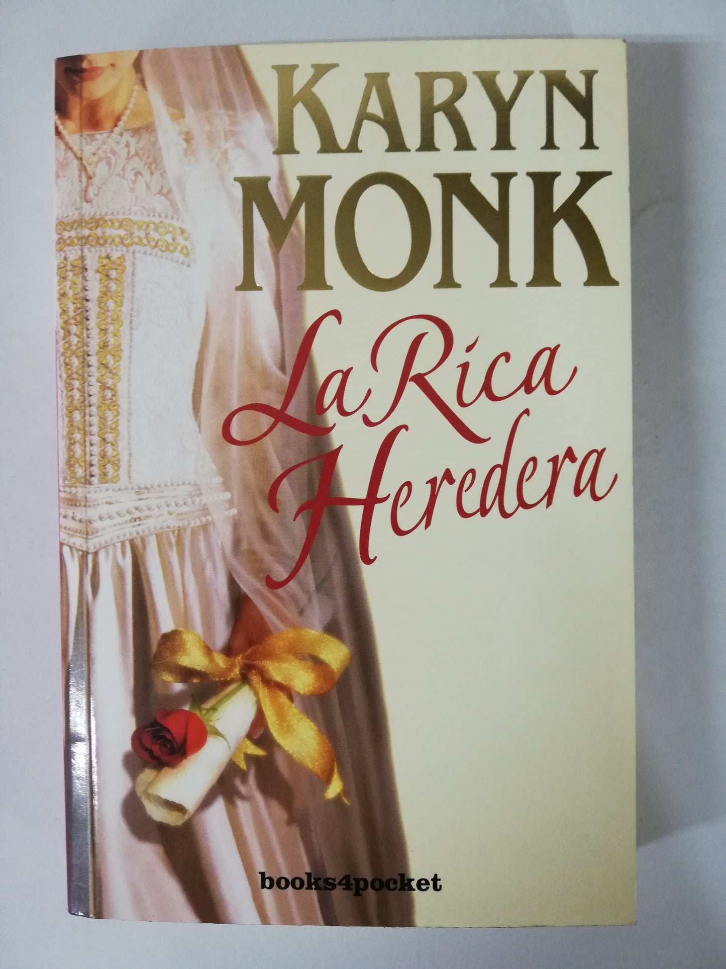 LA RICA HEREDERA - KARYN MONK