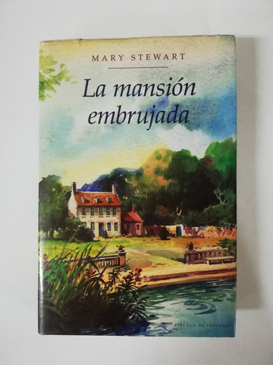 LA MANSIÓN EMBRUJADA - MARY STEWART