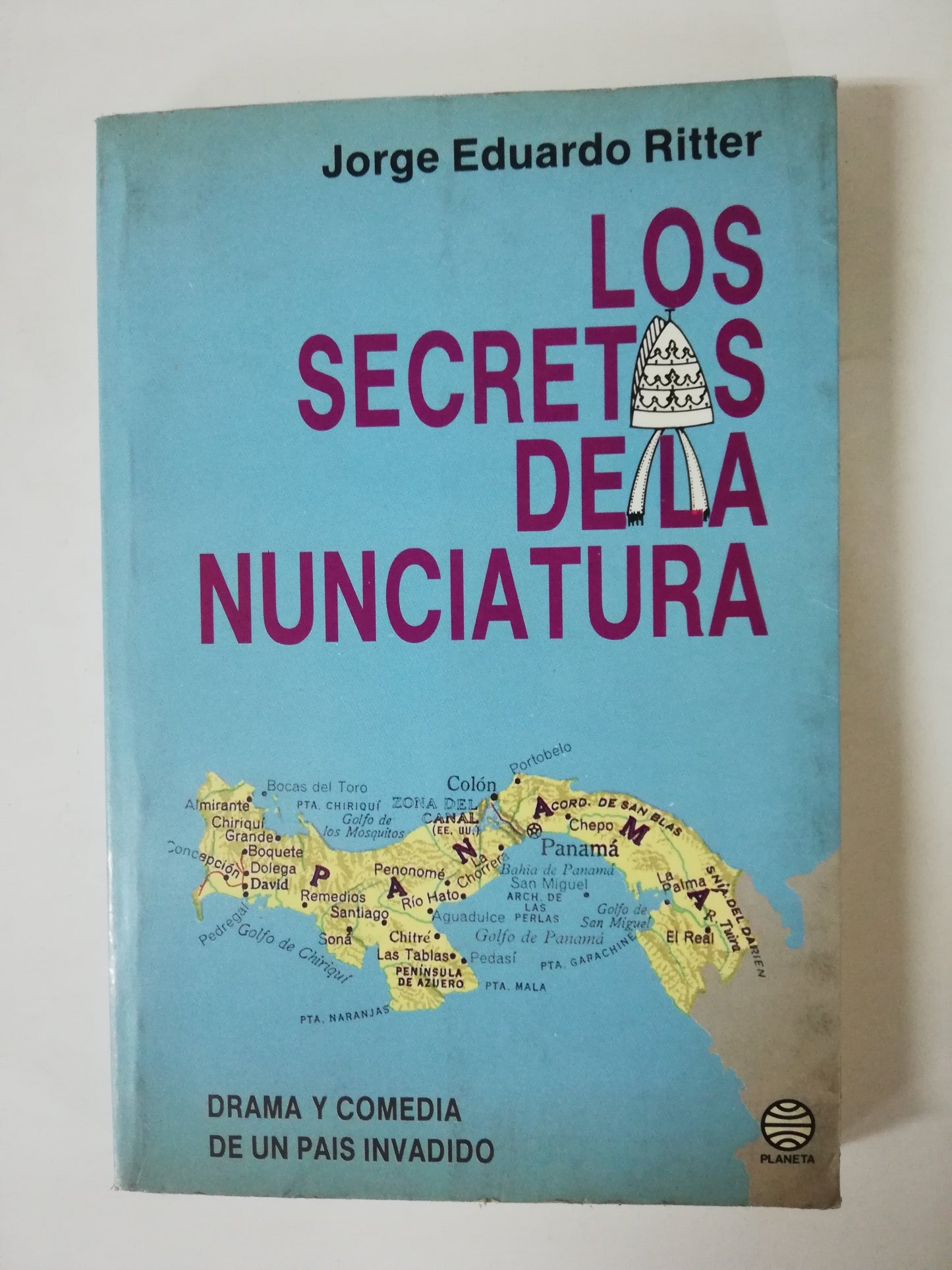 LOS SECRETOS DE LA NUNCIATURA - JORGE EDUARDO RITTER