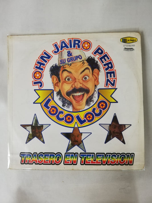 LP JOHN JAIRO PEREZ & SU GRUPO LOCO LOCO - TRASERO EN TELEVISIÓN