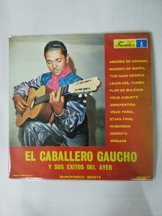 LP EL CABALLERO GAUCHO - EL CABALLERO GAUCHO Y SUS EXITOS DEL AYER