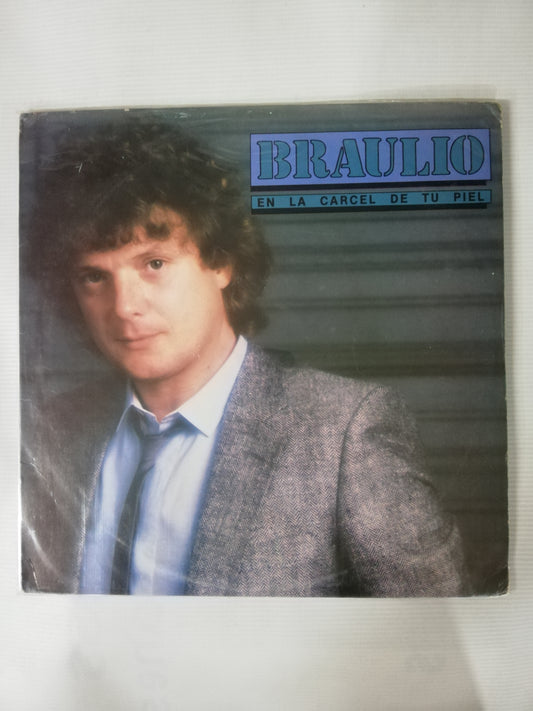 LP BRAULIO - EN LA CARCEL DE TU PIEL