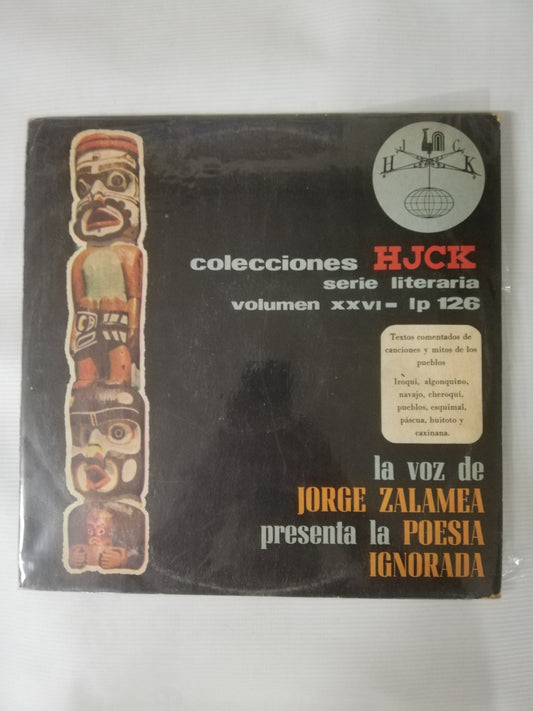 LP JORGE ZALAMEA - LA POESIA IGNORADA