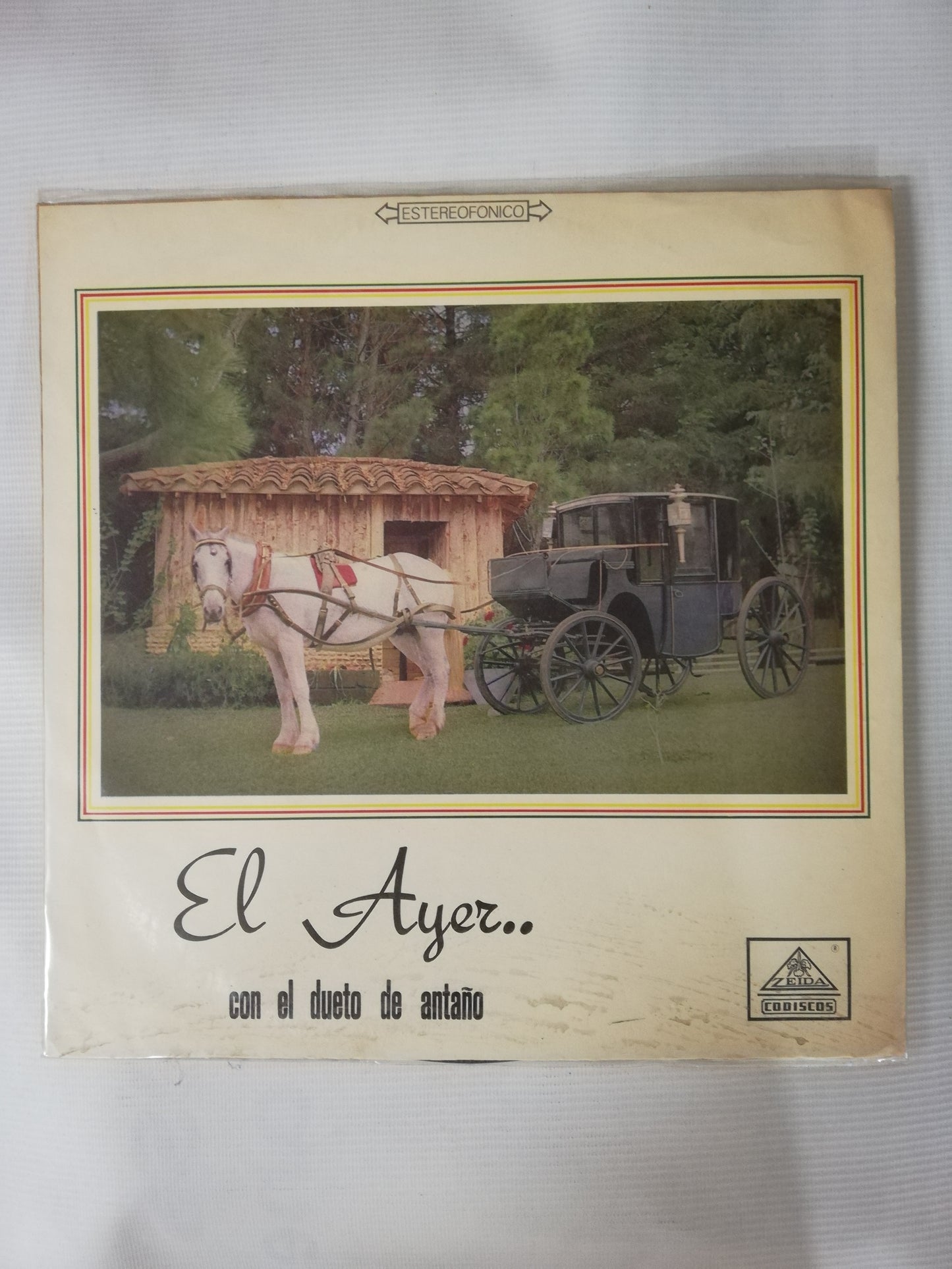 LP EL DUETO DE ANTAÑO - EL AYER...CON EL DUETO DE ANTAÑO