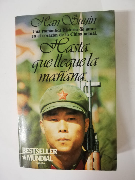 HASTA QUE LLEGUE LA MAÑANA - HAN SUYIN