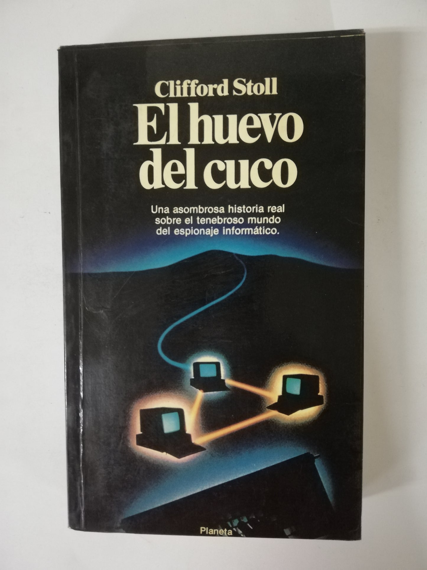 EL HUEVO DEL CUCO - CLIFFORD STOLL