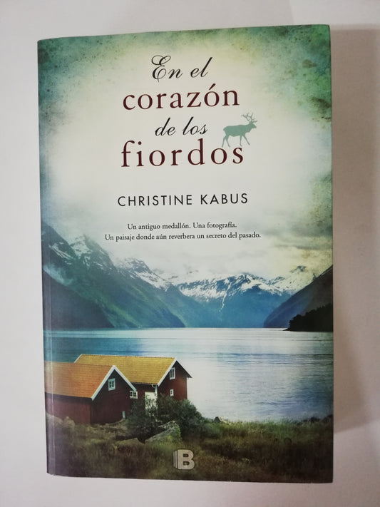 EN EL CORAZÓN DE LOS FIORDOS - CHRISTINE KABUS