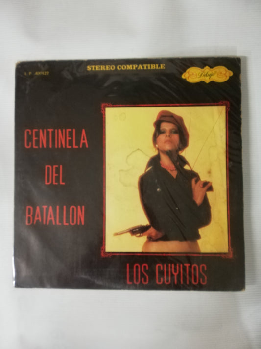 LP LOS CUYITOS - CENTINELA DEL BATALLÓN