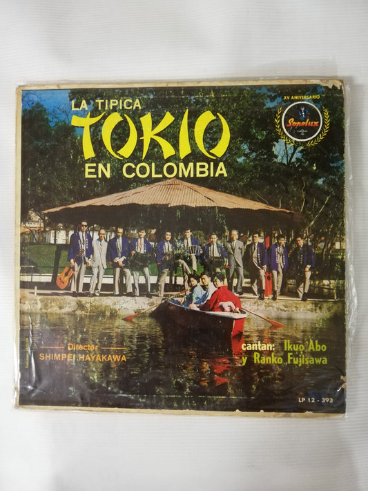 LP LA TIPICA TOKIO EN COLOMBIA - CANTAN: IKUO ABO Y RANKO FUJISAWA