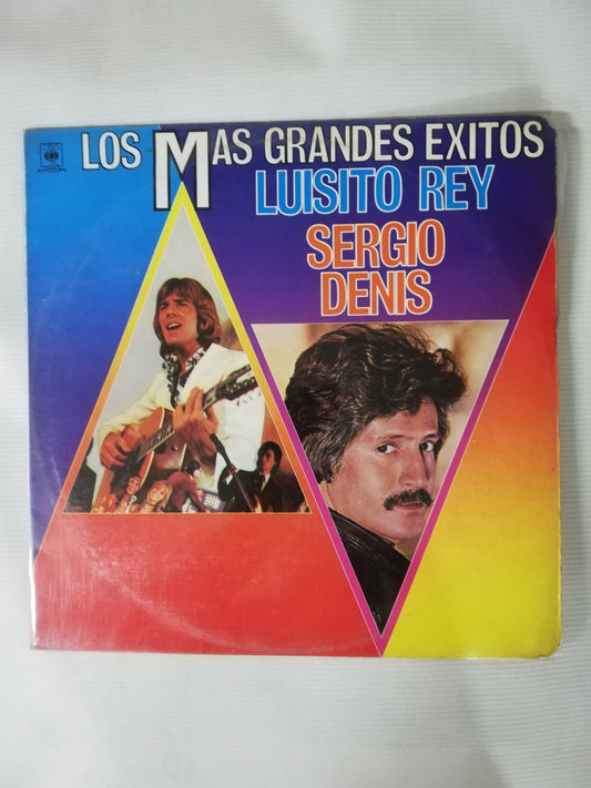 LP LUISITO REY / SERGIO DENIS - LOS MAS GRANDES EXITOS