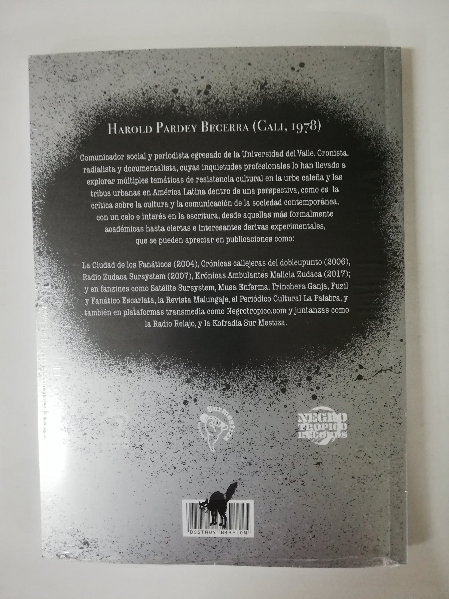 LA VAGUEMIA: CRÓNICAS ZUDAKAS & OTROS RELATOS DE LA LITERALLEKA SOUND SYSTEM - HAROLD PARDEY BECERRA