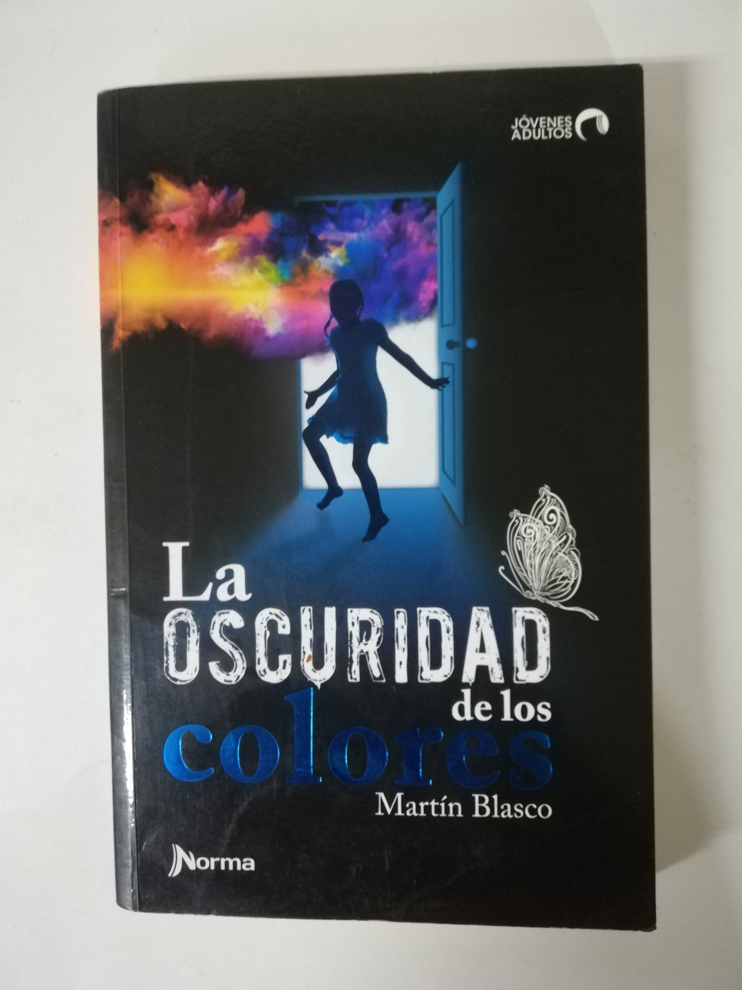LA OSCURIDAD DE LOS COLORES - MARTIN BLASCO