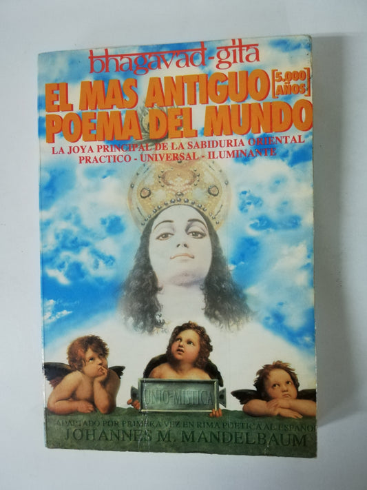 BHAGAVAD-GITA: EL MAS ANTIGUO POEMA DEL MUNDO