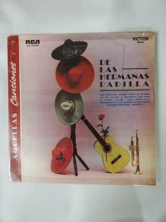 LP LAS HERMANAS PADILLA - AQUELLAS CANCIONES DE LAS HERMANAS PADILLA