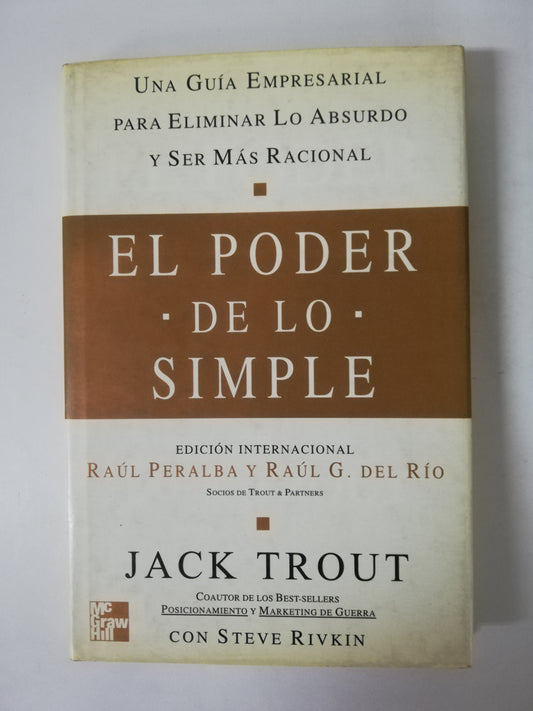 EL PODER DE LO SIMPLE - JACK TROUT