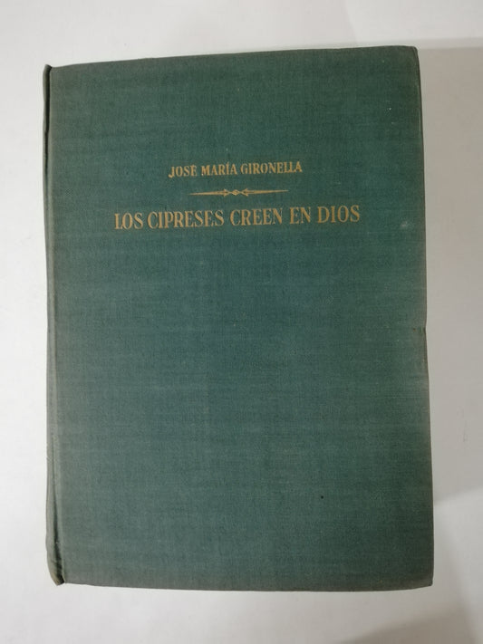 LOS CIPRECES CREEN EN DIOS - JOSÉ MARIA GIRONELLA