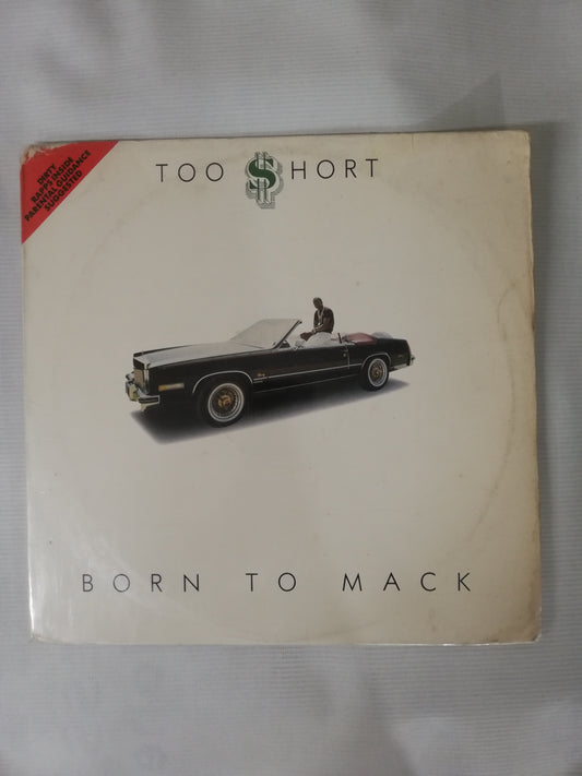 LP TOO SHORT - BORN TO MACK